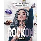 Rock On av Kate Mantello