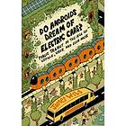 Do Androids Dream of Electric Cars? av James Wilt