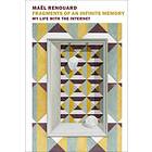 Fragments Of An Infinite Memory av Mael Renouard