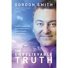 The Unbelievable Truth av Gordon Smith