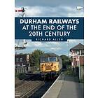 Durham Railways at the End of the 20th Century av Richard Allen