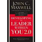 Developing the Leader Within You 2.0 av John C. Maxwell