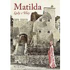 Matilda Lady of Hay av Peter Ford