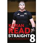 Kieran Read Straight 8: The Autobiography av Kieran Read