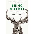 Being a Beast av Charles Foster