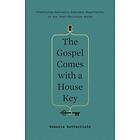 The Gospel Comes with a House Key av Rosaria Butterfield