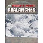 The World's Worst Avalanches av Tracy Nelson Maurer