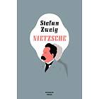 Nietzsche av Stefan (Author) Zweig