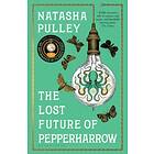 The Lost Future of Pepperharrow av Natasha Pulley