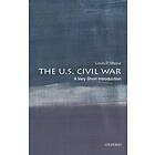 The U.S. Civil War: A Very Short Introduction av Louis P. (Distinguished Profess