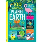 100 Things to Know About Planet Earth