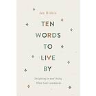 Ten Words to Live By av Jen Wilkin
