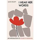 I Hear Her Words av Alice Collett