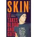 It Takes Blood and Guts av Skin, Lucy O'Brien