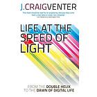 Life at the Speed of Light av J. Craig Venter