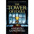 Tower of Fools, THe. Hussite Trilogy 1 av Andrzej Sapkowski