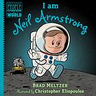 I am Neil Armstrong av Brad Meltzer