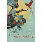 The Dark Fantastic av Ebony Elizabeth Thomas