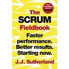 The Scrum Fieldbook av J.J. Sutherland