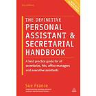 The Definitive Personal Assistant & Secretarial Handbook av Sue France