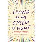 Living at the Speed of Light av Katie Conibear