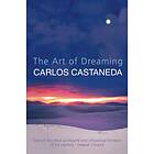 The Art of Dreaming av Carlos Castaneda