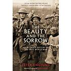 The Beauty And The Sorrow av Peter Englund