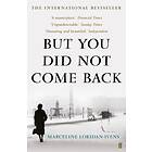 But You Did Not Come Back av Marceline Loridan-Ivens