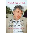 The Longest Farewell av Nula Suchet