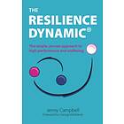 The Resilience Dynamic av Jenny Campbell