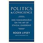 Politics and Conscience av Roger Lipsey