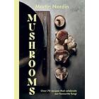 Mushrooms av Martin Nordin