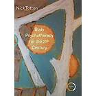 Body Psychotherapy for the 21st Century av Nick Totton