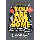 You Are Awesome av Matthew Syed