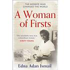 A Woman of Firsts av Edna Adan Ismail