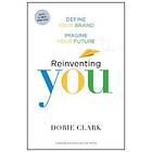 Reinventing You, With a New Preface av Dorie Clark