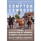 The Compton Cowboys av Walter Thompson-Hernandez