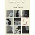These Possible Lives av Fleur (New Directions) Jaeggy