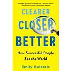 Clearer, Closer, Better av Emily Balcetis
