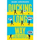Ducking Long Way av Mark Atkinson