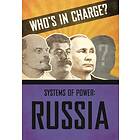 Who's in Charge? Systems of Power: Russia av Sonya Newland