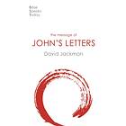 The Message of John's Letters av David (Reader) Jackman