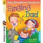 Read with Oxford: Stage 2: Julia Donaldson's Songbirds: Singing Dad and Other Stories av Julia Donaldson