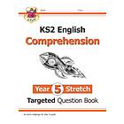 New KS2 English Targeted Question Book: Challenging Reading Comprehension Year 5 Stretch (+ Ans) av CGP Books