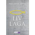 Liv laga av Per Arne Dahl