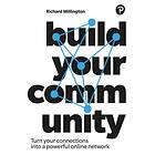 Build Your Community av Richard Millington