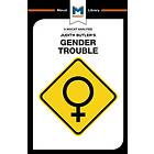 An Analysis of Judith Butler's Gender Trouble av Tim Smith-Laing