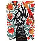 How to Love the World: Poems of Gratitude and Hope av James Crews