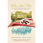 Villa Air-Bel av Rosemary Sullivan