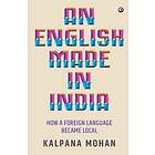 An English Made in India av Kalpana Mohan